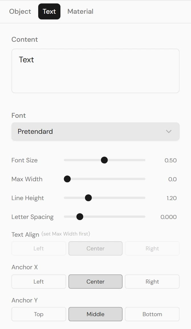Text tab with a Content field, a Font dropdown, and Font Size, Max Width, Line Height, Letter Spacing, Text Align, and Anchor X/Y controls.